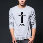  2016 Autumn mens In God We Trust/believe t shirt Christian Cross belief long sleeve homme cotton blessed jesus o-neck t-shits