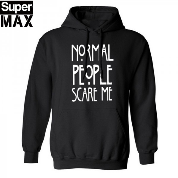  Normal People Scare Me Brand New men hooded sweatshirt top quality cotton blend fleece casual mens hoodies H01