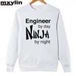 2017 Men's Casual Engineer by day Ninja by night Hoodies Custom  For Men printing Sweatshirt XS-XXL