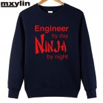 2017 Men's Casual Engineer by day Ninja by night Hoodies Custom  For Men printing Sweatshirt XS-XXL