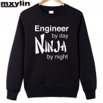2017 Men's Casual Engineer by day Ninja by night Hoodies Custom  For Men printing Sweatshirt XS-XXL