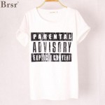 2017 New Summer Women's PARENTAL ADVISORY printed T-shirts short bat sleeve t shirts Stretch Cotton tees Modal tops S/M/L/XL