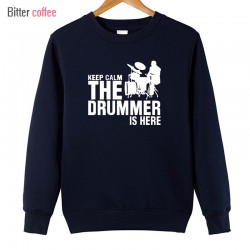 Autumn and winter New A drummer and drums Cotton Man Hoodies Casual Keep Calm The Drummer Is Here Hoodies 