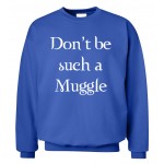 Don't be such a Muggle printed men sweatshirt hoodies 2016 autumn winter casual fleece plus size hip hop style funny clothing 