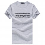 Middle Today isn't your day men's funny slogans t-shirts Personalized hip-hop t shirt homme brand fitness o-neck black tops tee