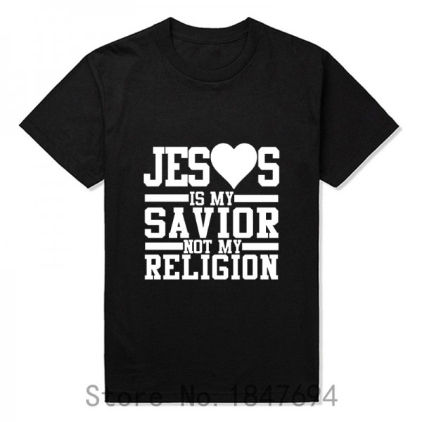 NEw Fashion Men's T-Shirt " Jesus Is My Savior, Not My Religion " Printed T Shirt cotton 100% Free Shipping