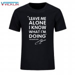 Summer Fashion KIMI RAIKKONEN t shirt men Leave Me Alone I Know Letter Print Hip Hop T-Shirt O Neck Cotton Mens  tshirt 