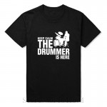 Summer New A drummer and drums Cotton Man T-shirts Tops Tees Short Sleeve Casual Keep Calm The Drummer Is Here T Shirts T Shirts
