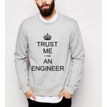 Trust Me I Am An Engineer 2017 new autumn winter fashion sweatshirt men hoodies hip hop  tracksuit brand clothing harajuku funny