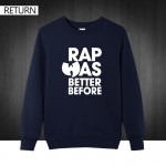 WU TANG CLAN RAP WAS BETTER BEFORE CLASSIC HIP HOP RZA Printed Mens Men Sweatshirts 2016 Autumn winter Men Hoodies