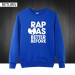 WU TANG CLAN RAP WAS BETTER BEFORE CLASSIC HIP HOP RZA Printed Mens Men Sweatshirts 2016 Autumn winter Men Hoodies