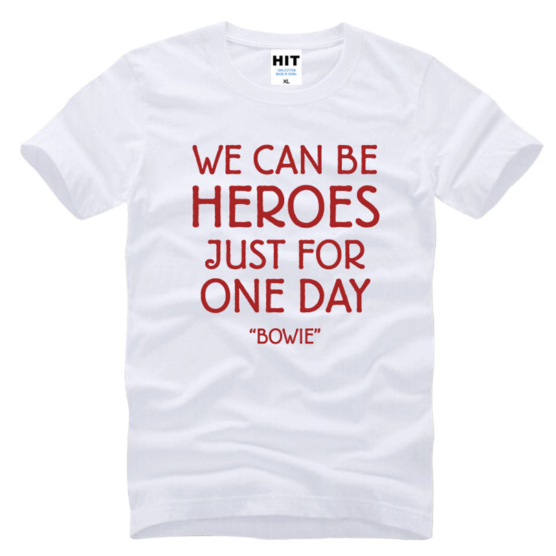 DAVID-BOWIE-WE-CAN-BE-HEROES-Letter-Printed-Men39s-T-Shirt-T-Shirt-For-Men-2016-New-Cotton-Casual-To-32684932503