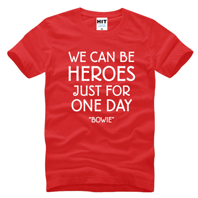 DAVID-BOWIE-WE-CAN-BE-HEROES-Letter-Printed-Men39s-T-Shirt-T-Shirt-For-Men-2016-New-Cotton-Casual-To-32684932503