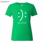 you decide Letter Printed Women T shirt Black Combed Cotton Fashion Woman Tee Womens  Fashion Vogue T shirts