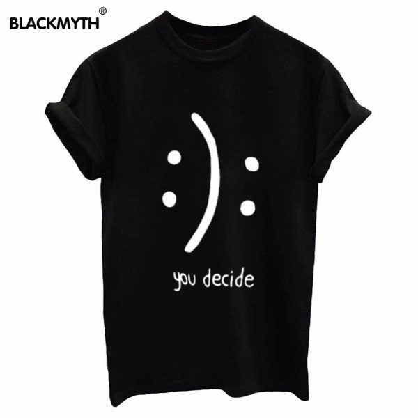 you decide Letter Printed Women T shirt Black Combed Cotton Fashion Woman Tee Womens  Fashion Vogue T shirts